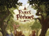 Parks and Potions Review Parks and Potions