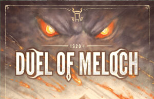 Duel of Meloch Review Duel of Meloch