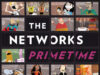 The Networks: Primetime Review The Networks: Primetime