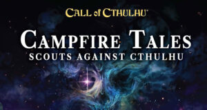 Call of Cthulhu: Campfire Tales
